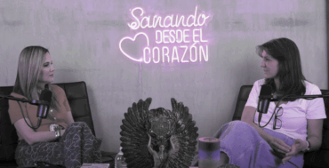 Sanando desde el Corazón Episodio 46 feat. Dafna Viniegra