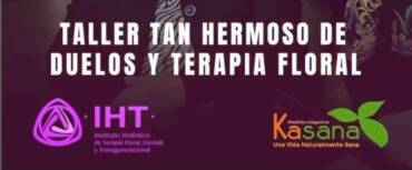 Taller Duelos y Terapia Floral desde Cuenca, Ecuador en KASANAEC
