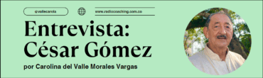 Entrevista a: César Gómez
